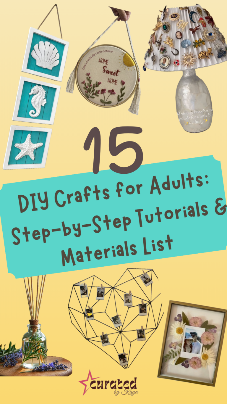 15 Easy DIY Crafts for Adults: Step-by-Step Tutorials & Materials List Included
